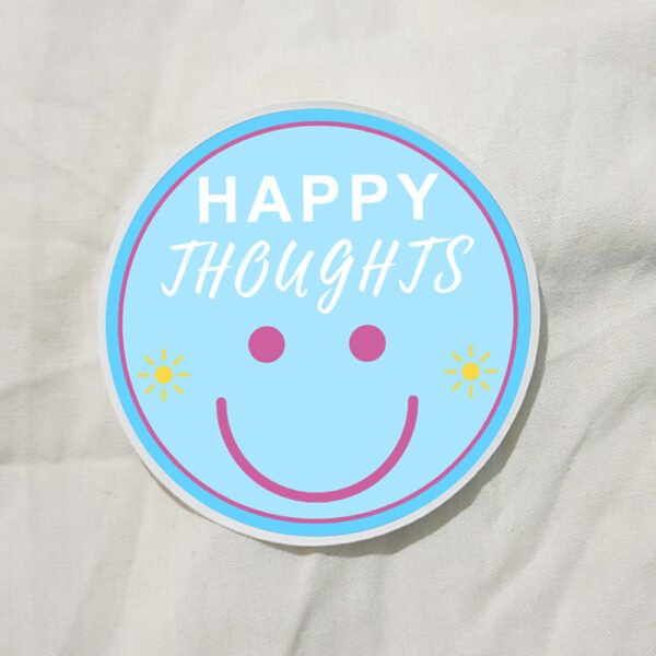 Happy Thoughts Quote Sticker
