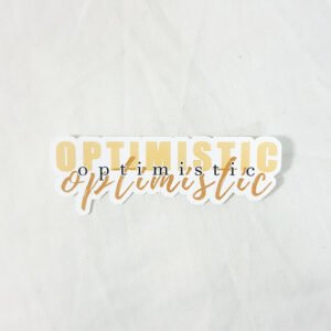 Optimistic Word Sticker