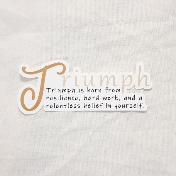 Triumph with Quote Sticker